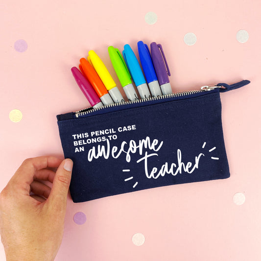 Awesome Teacher Pencil Case