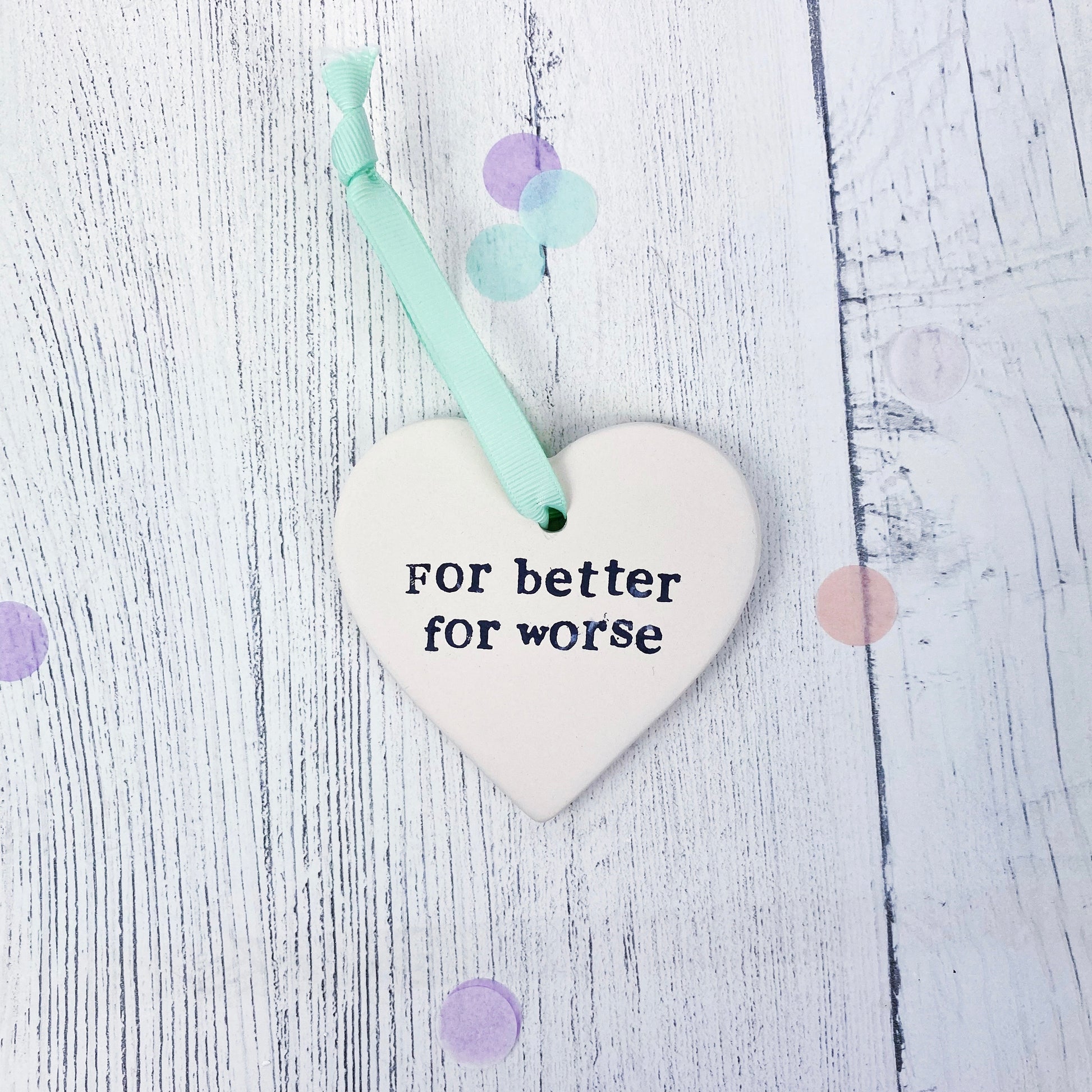 For Better For Worse Wedding Ceramic Decoration