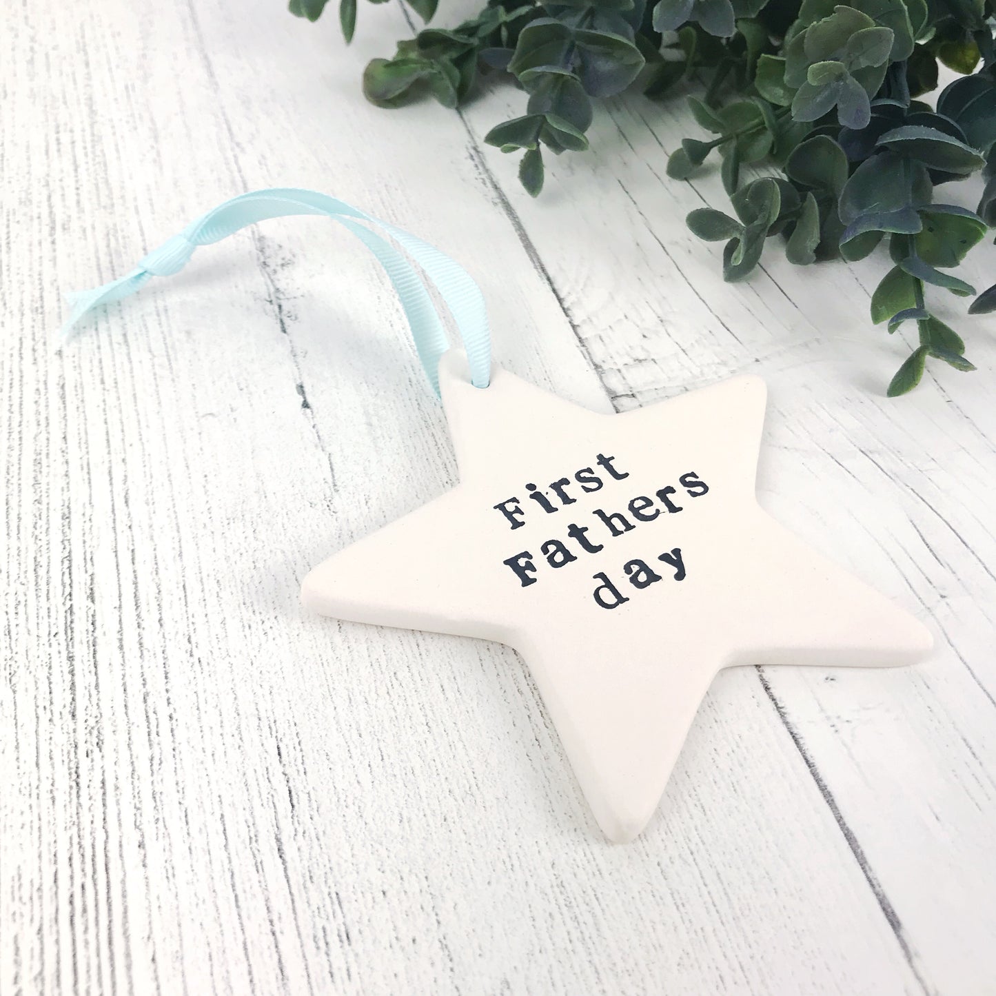 First Fathers Day Ceramic Star