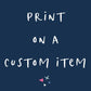 Custom Print Quote