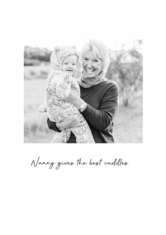 Nanny Gives The Best Cuddles Photo Print